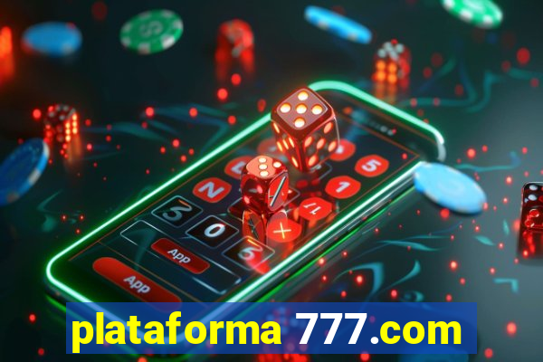 plataforma 777.com